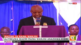 Aliyekuwa waziri wa miaka mingi maina wanjigi azikwa nyumbani kwake huko Kianjoya kaunti ya Nyeri [upl. by Noxaj]