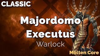 Majordomo Executus  Molten Core  Warlock POV [upl. by Anaerb737]