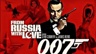 007 From Russia with Love Danger and Romance Ultimate Bond Adventure [upl. by Nylcaj]