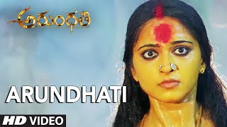 Arundhati Full Video Song  Anushka Shetty Sonu Sood  Telugu Songs [upl. by Noslien703]