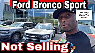 The Ford Bronco Sport PROBLEM Is WORSE Than We Thought Buyers REFUSING To Buy Them [upl. by Nirro]