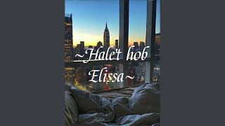 Halet hob by Elissa speed up [upl. by Marguerite773]