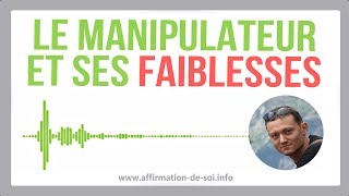 Faiblesse dun manipulateur [upl. by Elazaro]