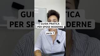 GUIDA PRATICA PER SPOSE MODERNE  parte 1 aiuta il fotografo [upl. by Billmyre]