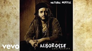 Alborosie  Natural Mystic feat KyMani Marley audio [upl. by Roane]