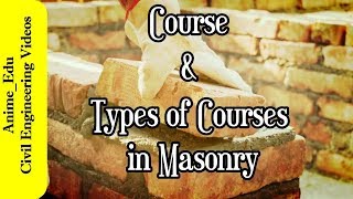 What is meant by a Course in masonry What are the types of course in masonry [upl. by Inami725]