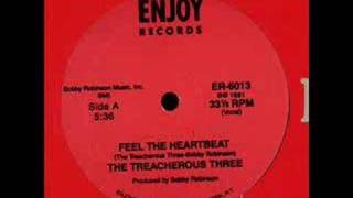 Treacherous Three  Feel the heartbeat  1981 [upl. by Sherborn]