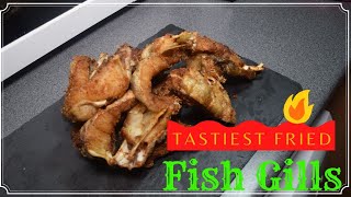 Tastiest and Crunchiest fried fish Gills [upl. by Aymahs]