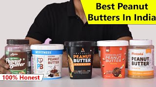 Top 5 Best Peanut Butter In India  Quality Check  Results  Personal Experience [upl. by Erreit]