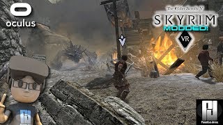 SKYRIM VR 1 MODS amp MONSTERS WALKTHROUGH  Oculus  Touch  GTX 1060 6GB [upl. by Nagaet]