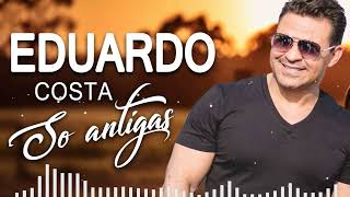 EDUARDO COSTA Songs 2024 Hits 2024 EDUARDO COSTA Songs EDUARDO COSTA Songs Hits [upl. by Shiroma]