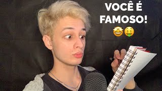 ASMR Te Fazendo Perguntas Mas Você É Famoso 😱 [upl. by Yedok]