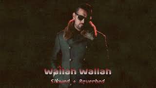 Garry Sandhu Wallah Wallah  Slowed  Reverbed  Ama Slow [upl. by Avalsorim423]