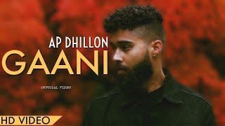 AP Dhillon  Gaani New Song Chad Gussa Hun Jaan De  AP Dhillon New Song  Gaaniyan [upl. by Erehs]