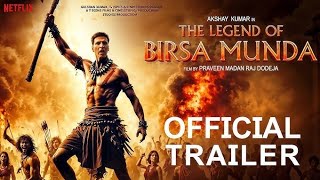 the legend of birsa munda in Trailer movie in aadivasi trailer film [upl. by Maggi]