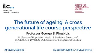 Future of Ageing 2023  Keynote by Prof George B Ploubidis [upl. by Annais236]