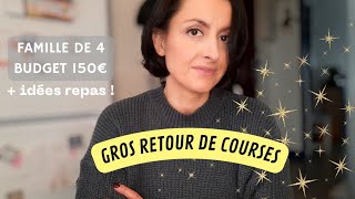 RETOUR DE COURSES 150€  FAMILLE DE 4  idées repas [upl. by Hgielime997]