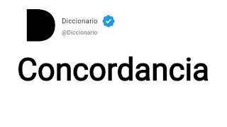 Concordancia Significado En Español [upl. by Eeleimaj86]