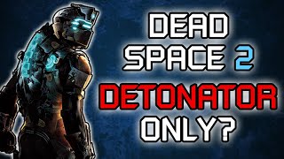 Can You Beat Dead Space 2 With Only the Detonator [upl. by Kit]