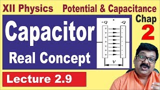 🔴  29  Capacitor and Capacitance  Potential and Capacitance  CBSE Class 12 Physics [upl. by Zetnas963]