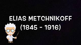 Elias Metchnikoff [upl. by Mount]