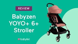 Babyzen YOYO 6 Stroller Review  Babylist [upl. by Kihtrak573]