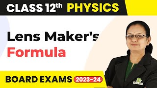 Lens Makers Formula for Concave Lens  Ray Optics amp Optical Instruments  Class 12 Physics 202223 [upl. by Ycniuq]