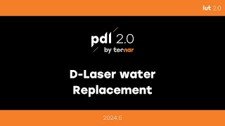 PDL Dlaser water replacement [upl. by Teews]