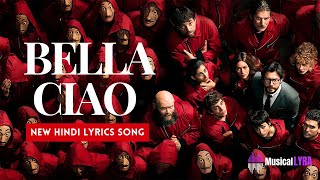 La Casa De Papel  Bella Ciao Song Hindi Lyrics Money Heist [upl. by Sarid]