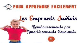 Les Emprunt Indivis  Remboursement par Amortissements Constants [upl. by Nylad]