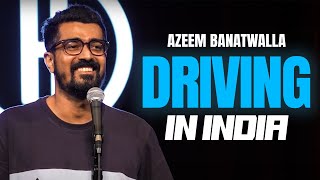 THE INDIAN ROAD FOOD CHAIN  Azeem Banatwalla StandUp Comedy 2023 [upl. by Aidole197]