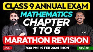 Class 9 Maths  Annual Exam Marathon Revision  Chapter 1 to 6  Xylem Class 9 [upl. by Kerge164]