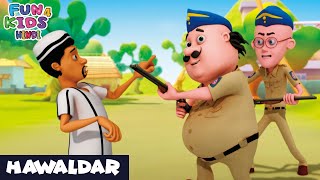 Hawaldar  हवालदार  मोटू पतलू  Episode 45  Fun 4 Kids  Hindi  Super Comedy Cartoon [upl. by Sukcirdor449]