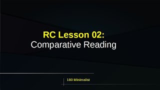 LSAT Reading Comprehension Lesson 02  Comparative Reading [upl. by Norbie150]