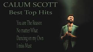 CALUM SCOTT Great playlist 2024Great Hits POP of CALUM SCOTT [upl. by Niltiak]