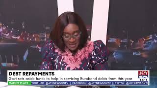 Govt sets aside funds to help in servicing Eurobond debts from this year  Market Place 26724 [upl. by Carolina]