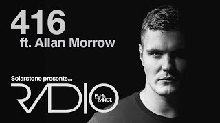 Solarstone pres Pure Trance Radio Episode 416 ft Allan Morrow [upl. by Quent]