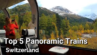 Top 5 Most Beautiful Panoramic Trains in Switzerland [upl. by Nrehtac]