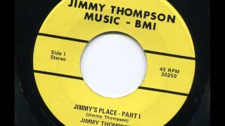 JIMMY THOMPSON  Jimmys place part I  JIMMY THOMPSON MUSIC [upl. by Nuhsal]