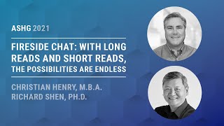 With Long Reads and Short Reads the Possibilities are Endless  PacBio ASHG 2021 Fireside Chat [upl. by Lleuqar]