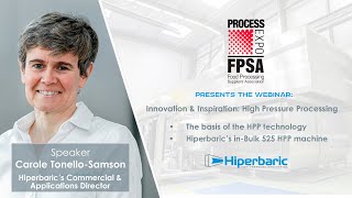 Webinar on Innovation amp Inspiration High Pressure Processing [upl. by Nolyarg]