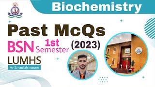 Biochemistry  BSN 1st Semester  2023 Past McQs LUMHS University Jamshoro [upl. by Atiuqad]