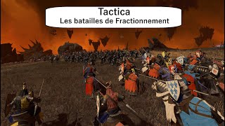 Tactica  les batailles de fractionnement [upl. by Happ]