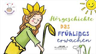 🌸 Das Frühlingserwachen  eine Hörgeschichte für Kinder im Frühling über Natur amp Umweltschutz [upl. by Yelrak56]