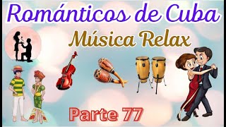 VIOLINES ROMANTICOS DE CUBA Boleros de Oro Relax Música Preciosa y Relajante Melodias Inolvidab [upl. by Eilrac]