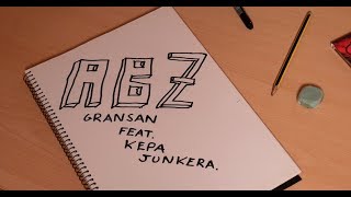 quotABZquot  GRANSAN feat KEPA JUNKERA Lyric video [upl. by Ennasus]