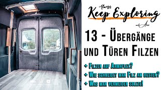 13 ‖ Türen und Übergänge im Van Filzen  DIY Campervan Selbstausbau [upl. by Carpio782]