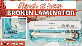 DIY How to repair laminator at home  DIY Mom  tools available at home [upl. by Airamalegna423]