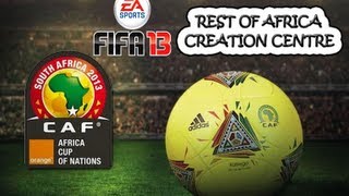 FIFA13  Rest Of Africa Creation Centre  Algeria Ghana Senegal Zambia more  Fifaallstarscom [upl. by Anirtak]