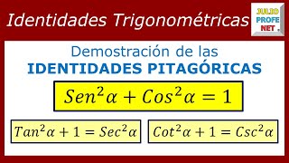 DEMOSTRACIÓN DE IDENTIDADES TRIGONOMÉTRICAS PITAGÓRICAS [upl. by Pinebrook]